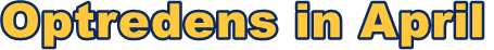 Optredens in April