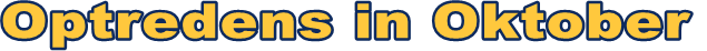 Optredens in Oktober